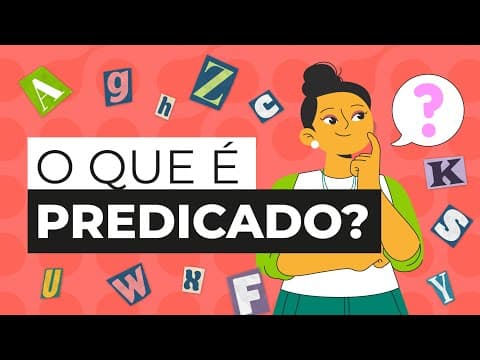 Thumbnail da aula: O QUE É PREDICADO? | Português para o Enem | Mercedes Bonorino