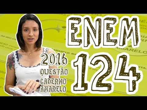 Thumbnail da aula: ENEM - Questão 124 (Caderno Amarelo)