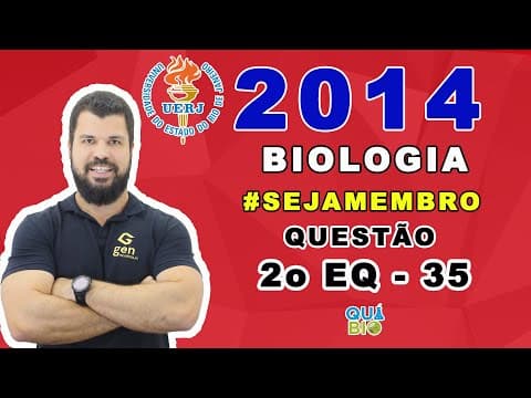 Thumbnail da aula: UERJ 2014 - 2o EQ - Questão 35 - Os dois principais grupos de seres vivos envolvidos no processo de
