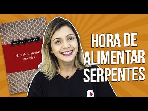 Thumbnail da aula: HORA DE ALIMENTAR SERPENTES, Marina Colasanti | Profª. Dayana Mendes