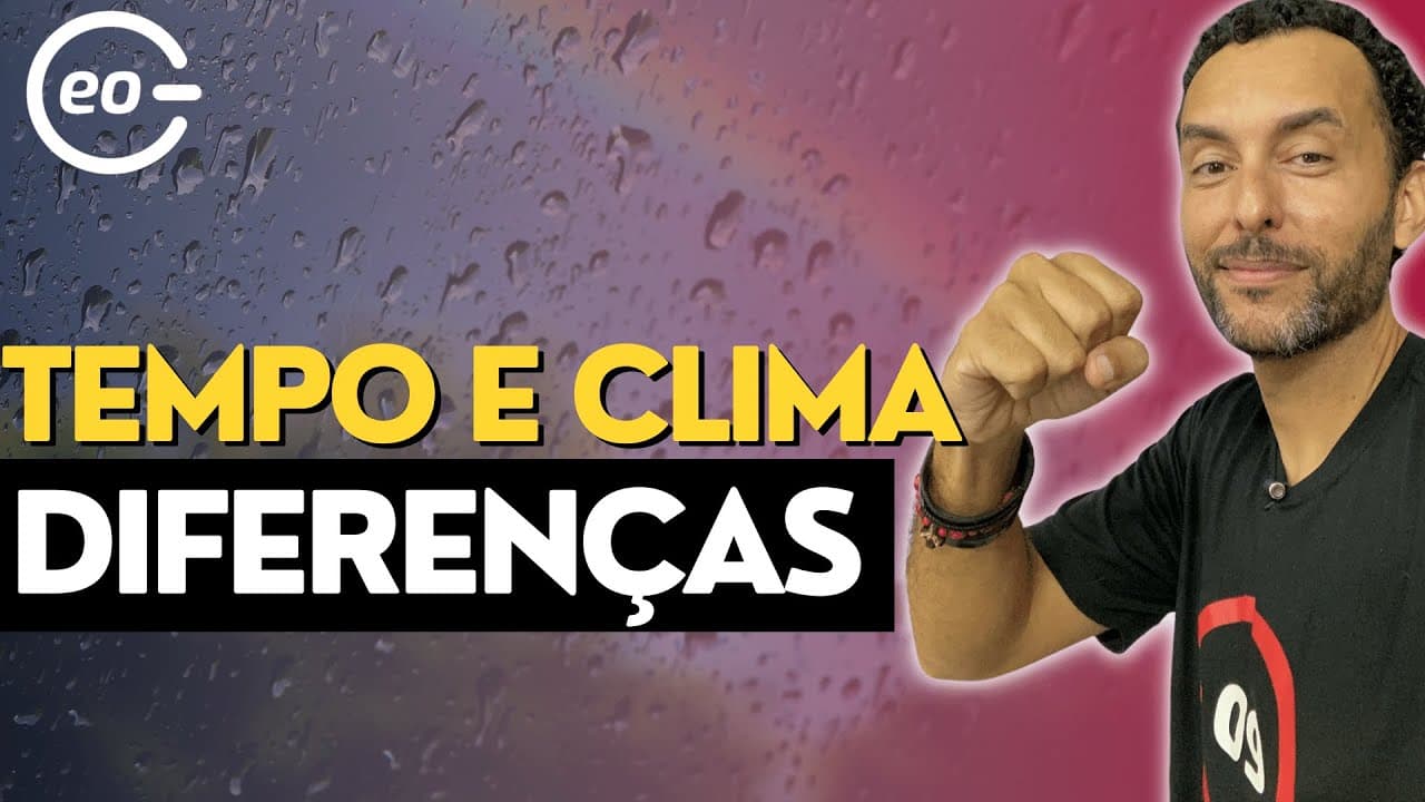 Thumbnail: Diferenças entre TEMPO e CLIMA atmosférico | Geografia