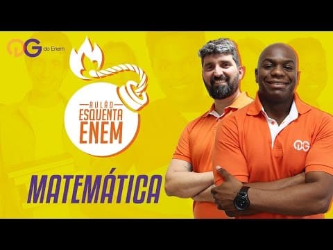 Thumbnail da aula: Matemática para ENEM - Prof Rodrigo Sacramento e Michael Balzana