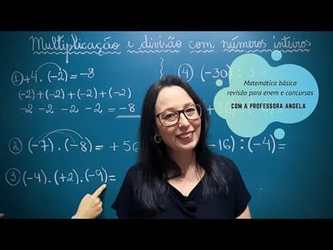 Thumbnail da aula: Multiplicação e Divisão com Números Inteiros #2 - Revisão ENEM e Concursos - Professora Angela