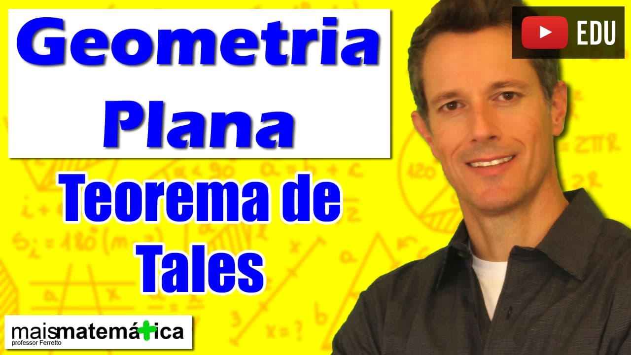 Thumbnail: Geometria Plana: Teorema de Tales (Aula 13)