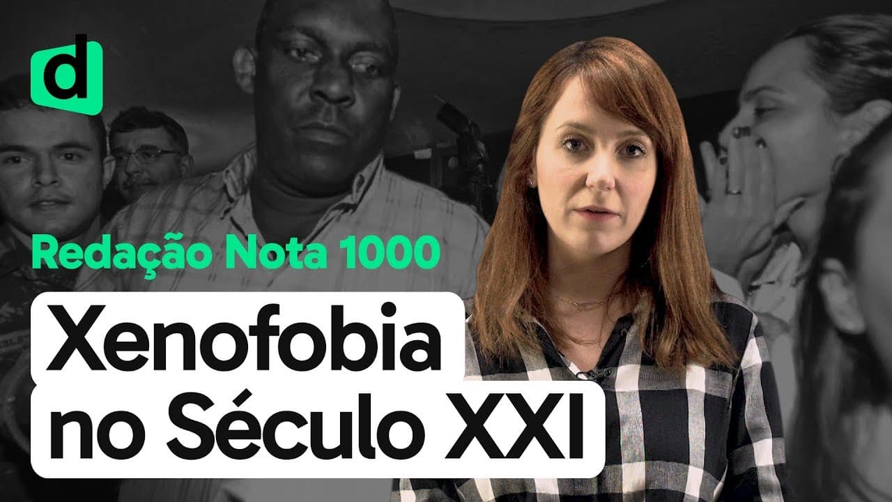 Thumbnail: A XENOFOBIA em discussão no século XXI | REDAÇÃO NOTA MIL
