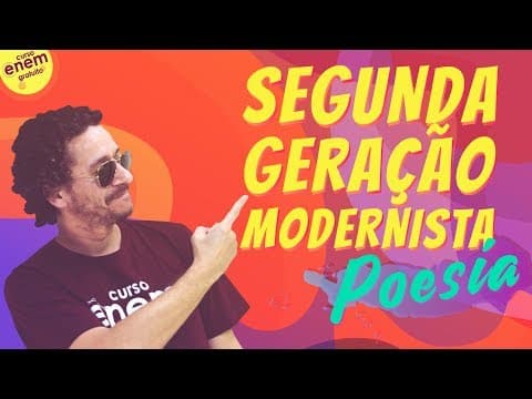 Thumbnail da aula: SEGUNDA GERAÇÃO MODERNISTA (POESIA) | Resumo de Literatura para o Enem