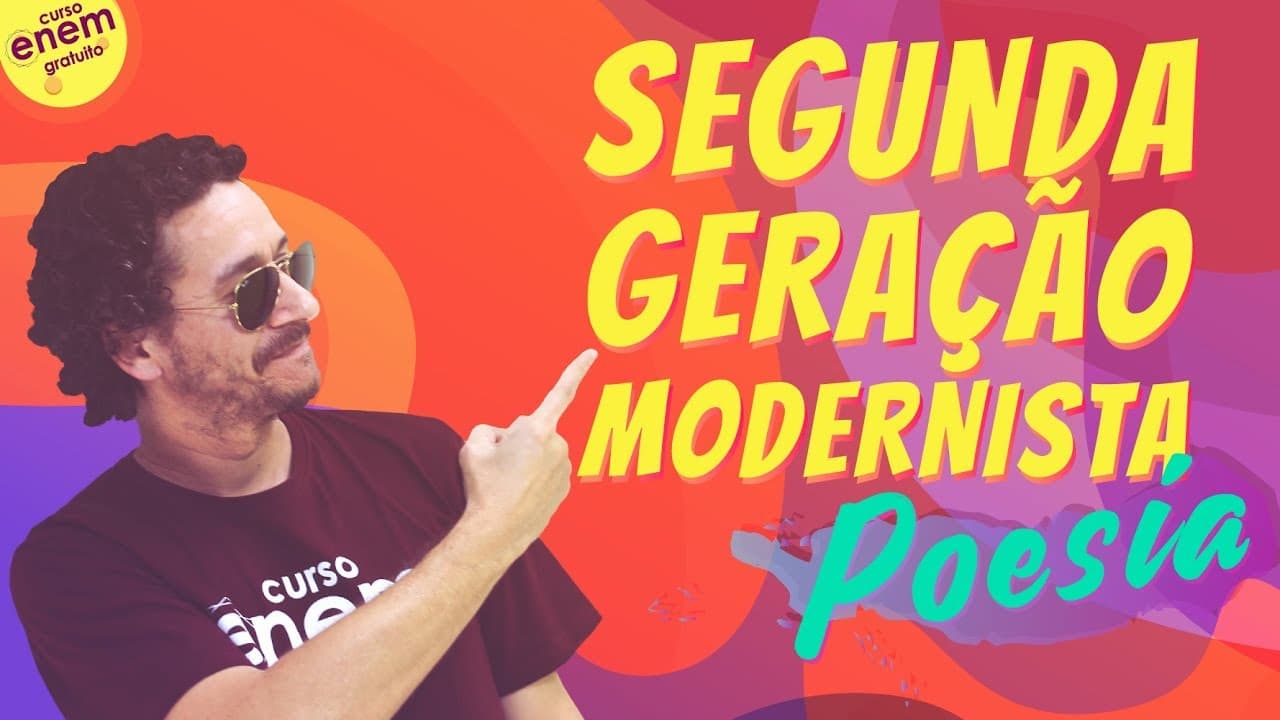 Thumbnail: SEGUNDA GERAÇÃO MODERNISTA (POESIA) | Resumo de Literatura para o Enem