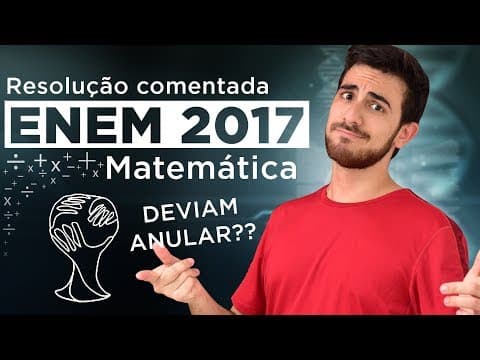 Thumbnail da aula: Resolução do ENEM 2017 (Matemática) - CORES DA TAÇA (Questão MAL ELABORADA!!) | Questão 25/45