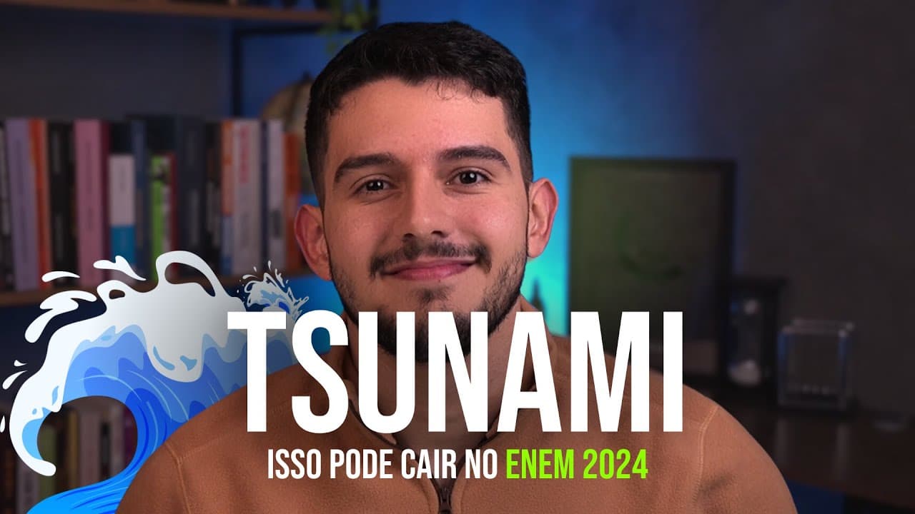 Thumbnail: TSUNAMI pode CAIR no ENEM 2024 (questão de física)