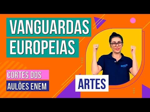 Thumbnail da aula: VANGUARDAS EUROPEIAS | Cortes dos Aulões do Enem | Artes | Mariane Martins