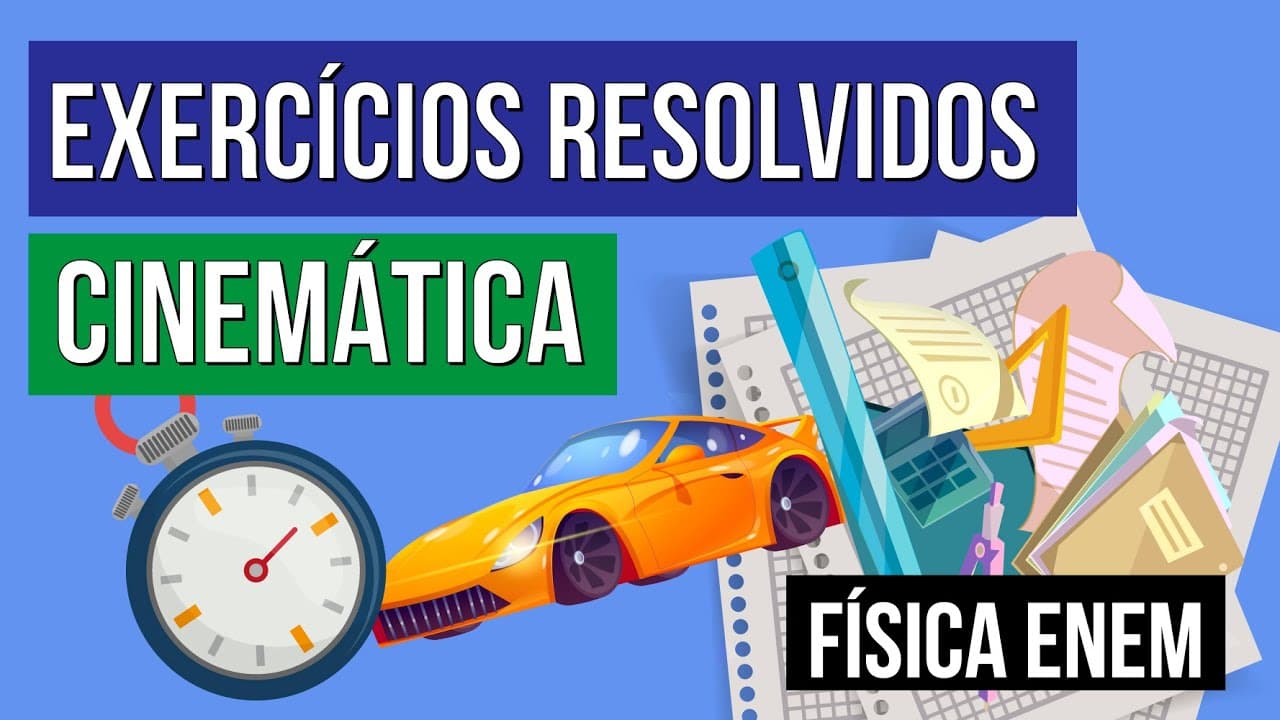 Thumbnail: CINEMÁTICA: conceitos básicos e exercícios | Fundamentos de Física para o Enem | Flaverson Batista