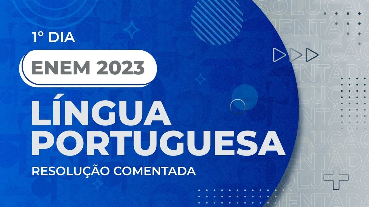 Thumbnail: Resolução Comentada - ENEM 2023 - 1º Dia - Língua Portuguesa