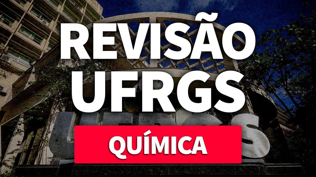 Thumbnail: REVISÃO UFRGS: Química | ProEnem