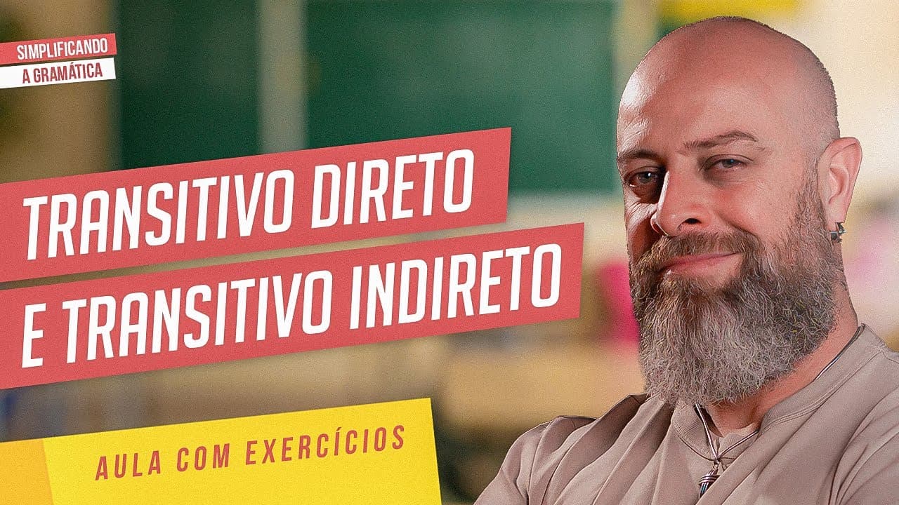 Thumbnail: VERBO TRANSITIVO DIRETO e TRANSITIVO INDIRETO + EXERCÍCIOS RESOLVIDOS