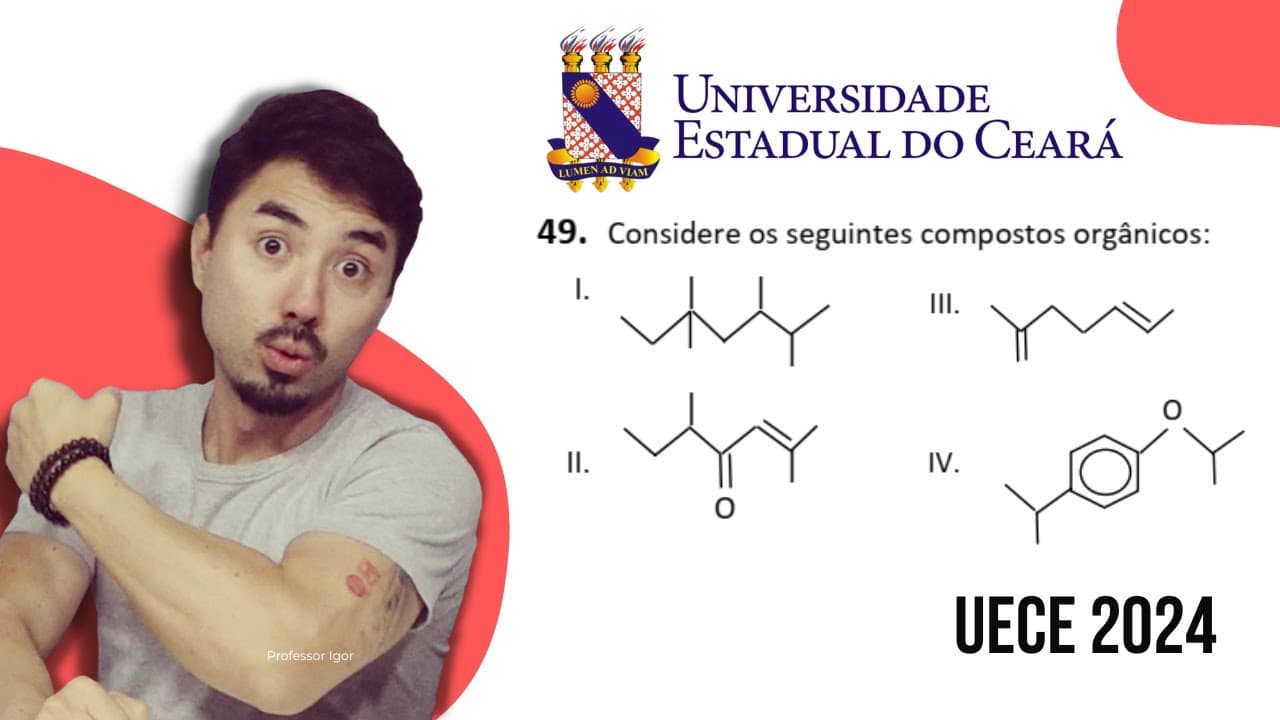 Thumbnail: UECE 2024 | Fórmula Estrutural em Bastão