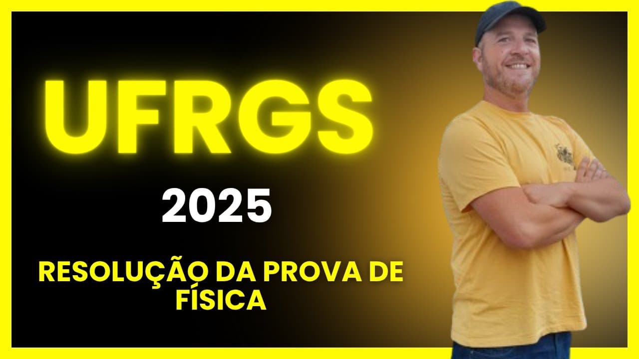 Thumbnail: Resolução da prova da UFRGS 2025 - No bloco superior abaixo, são listadas Leis da Termodinâmica ...