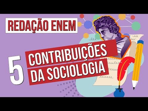 Thumbnail da aula: REDAÇÃO ENEM: 5 contribuições da Sociologia | Redação Enem: temas de Sociologia | Fábio Pereira