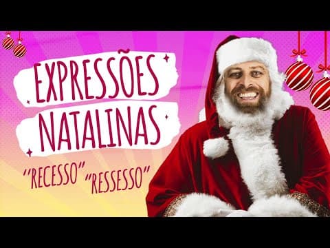 Thumbnail da aula: O que o Natal tem a nos ensinar? - Com Professor Noel, ops Noslen!