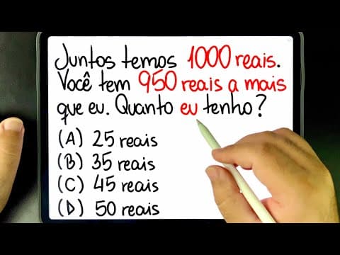 Thumbnail da aula: 🔥 O PROBLEMA MATEMÁTICO QUE PAROU A INTERNET: Juntos temos 1000 reais. Você consegue resolver?