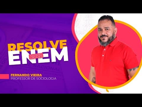 Thumbnail da aula: Resolve Enem: Veja a resolução de uma questão de sociologia