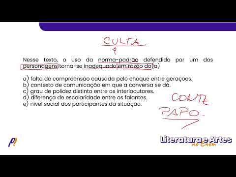 Thumbnail da aula: ENEM 2022 - Teoria Literária | Nesse texto, o uso da norma-padrão defendido por um dos personagen...