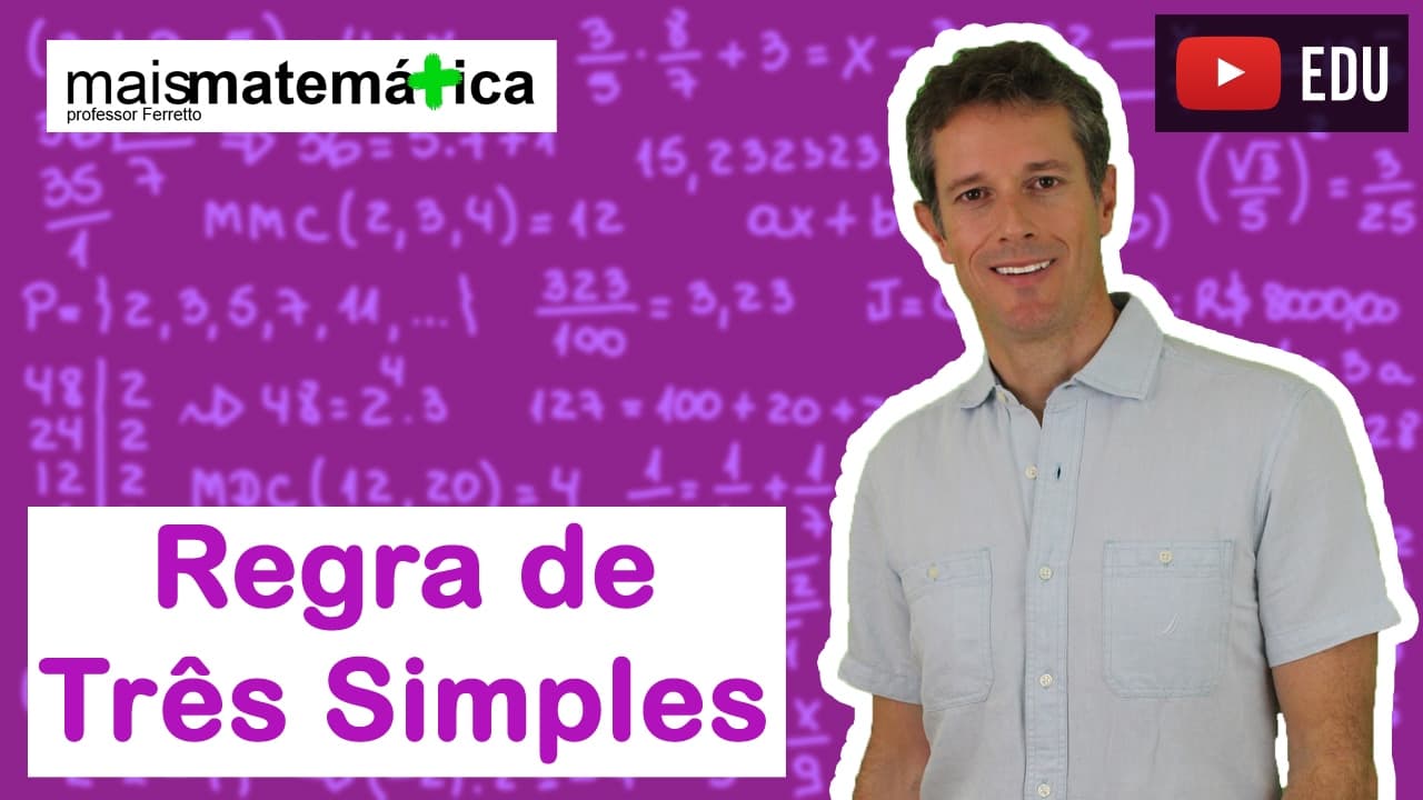 Thumbnail: Matemática Básica - Aula 25 - Regra de Três Simples