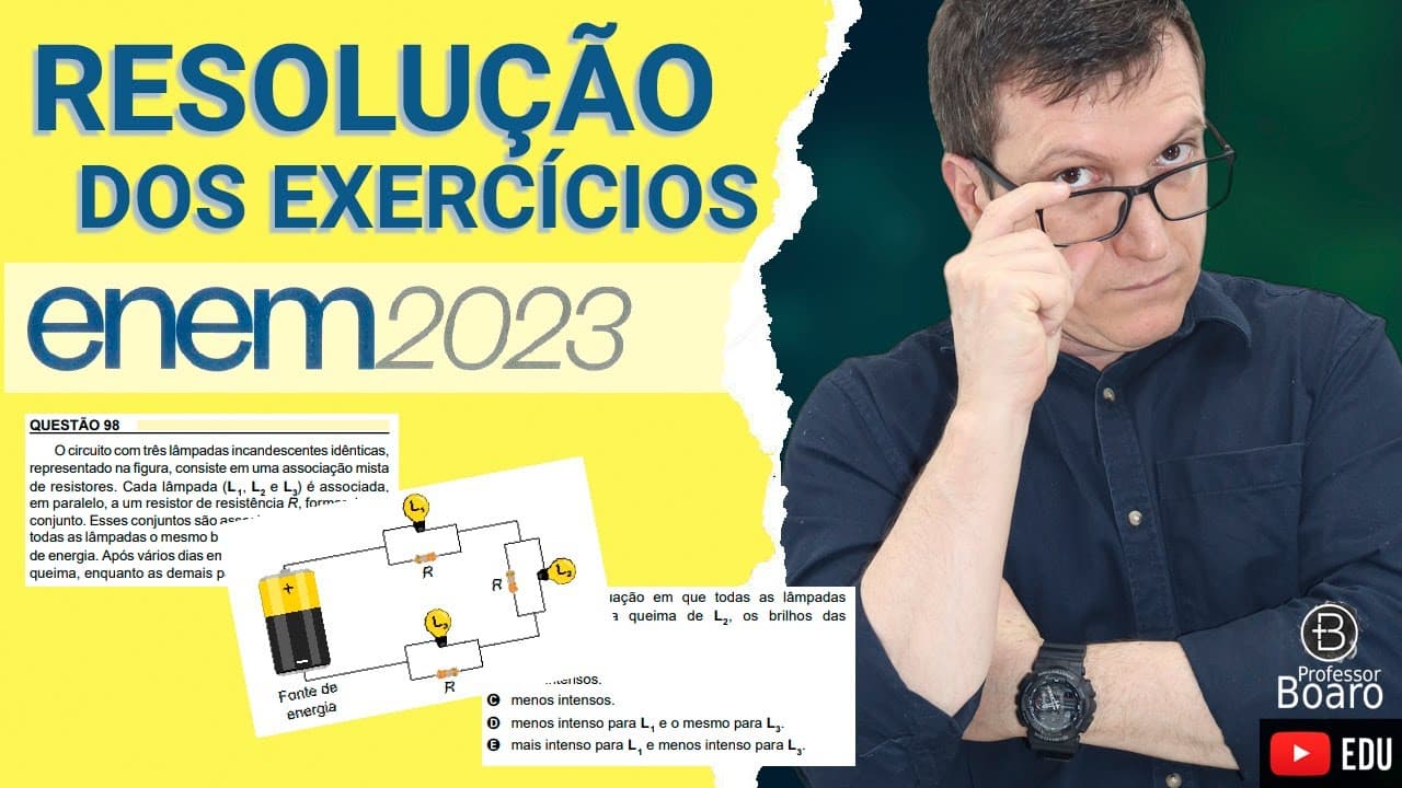 Thumbnail: ENEM 2023 - RESOLUÇÃO dos EXERCÍCIOS - (ENEM 2023 - 98 - Caderno AMARELO) O circuito com três lâmpad
