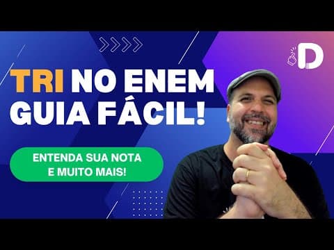 Thumbnail da aula: TRI no Enem - Guia fácil! Entenda sua nota e muito mais!