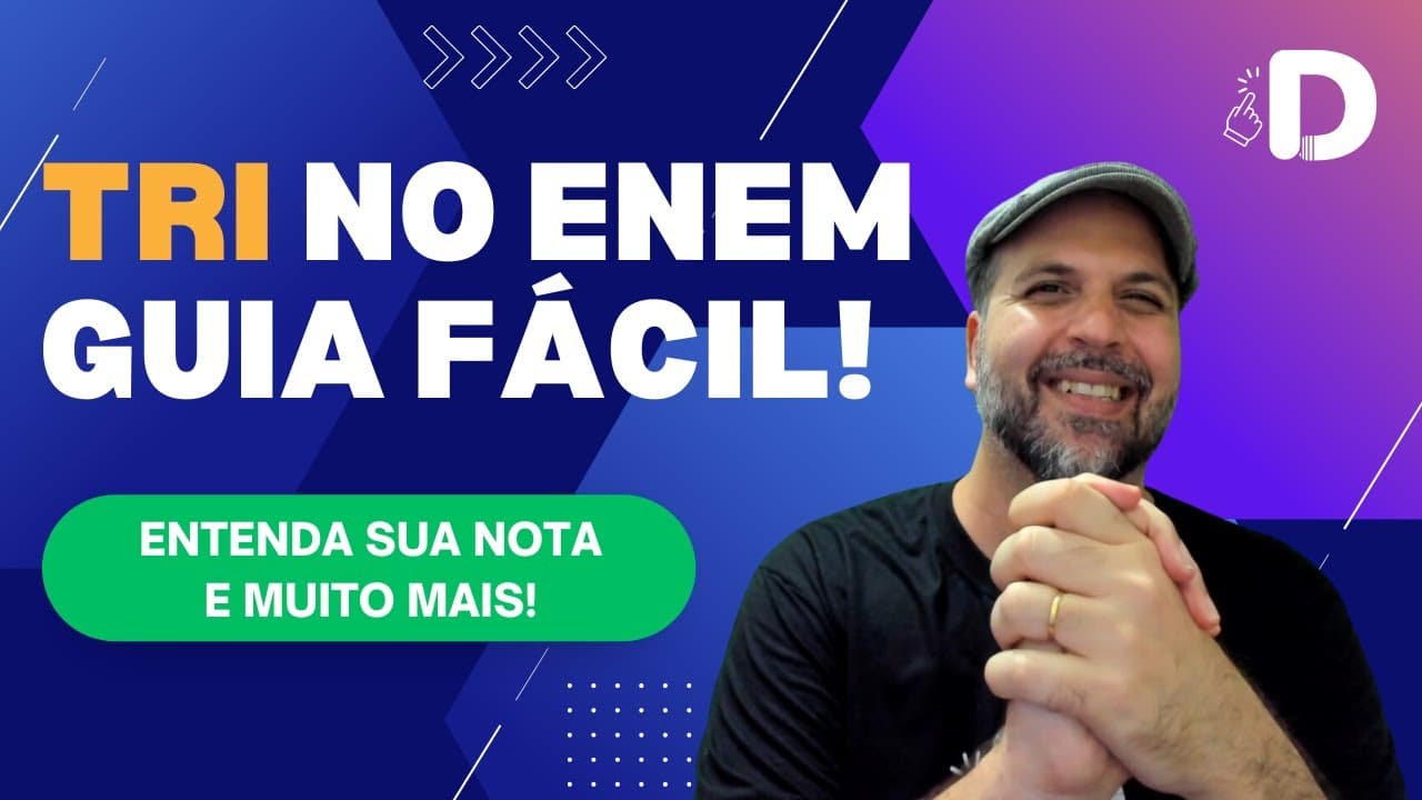 Thumbnail: TRI no Enem - Guia fácil! Entenda sua nota e muito mais!