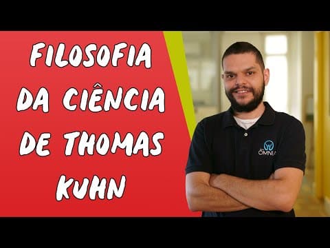Thumbnail da aula: Filosofia da Ciência de Thomas Kuhn - Brasil Escola