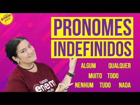 Thumbnail da aula: PRONOMES INDEFINIDOS | Resumo de Gramática para o Enem
