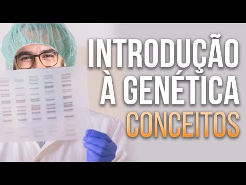 Thumbnail da aula: Introdução à Genética [Conceitos] - Aula 01 - Mód. 2 - Genética | Prof. Guilherme
