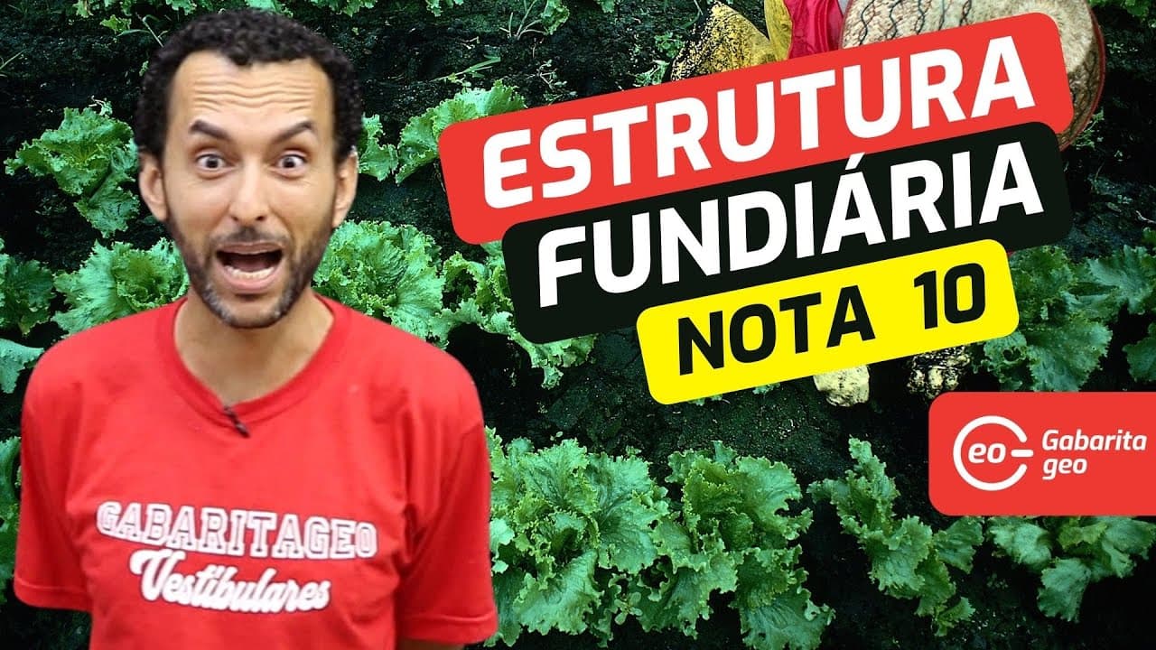 Thumbnail: ESTRUTURA FUNDIÁRIA NO BRASIL | GEOGRAFIA | PARA CONSEGUIR NOTA MÁXIMA |