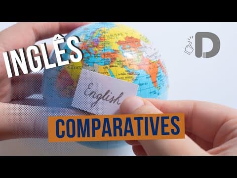 Thumbnail da aula: Comparatives - Inglês - Preparatório Enem