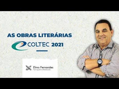 Thumbnail da aula: Resumo das obras literárias COLTEC 2021