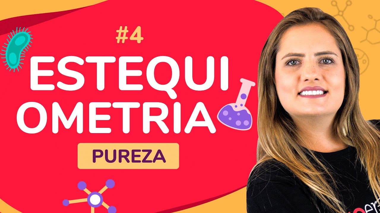 Thumbnail: ESTEQUIOMETRIA - PUREZA | ProEnem