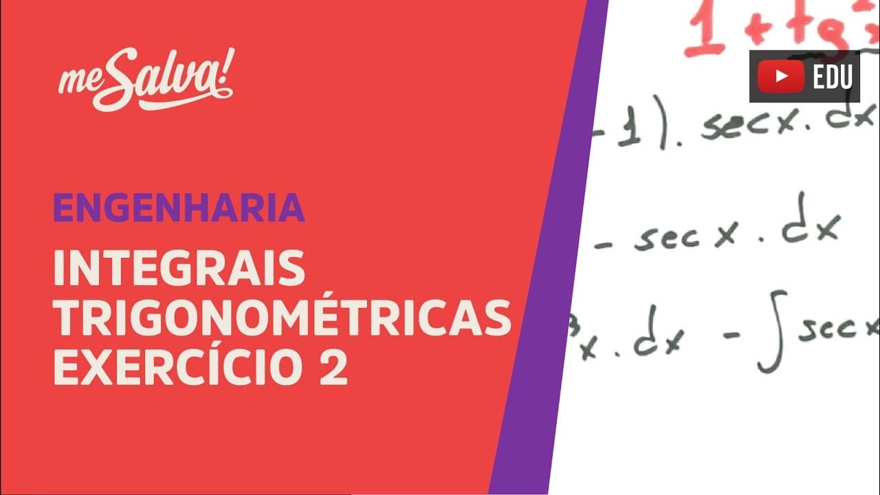 Thumbnail: Me Salva! INT33 - Integrais Trigonométricas: Exercício Resolvido 2