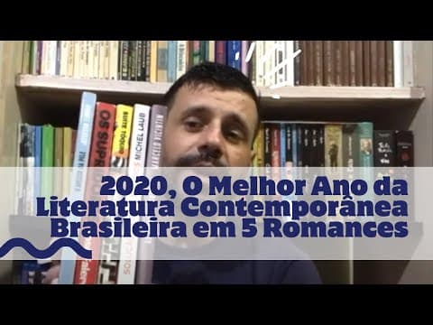 Thumbnail da aula: 2020, O Melhor Ano da Literatura Contemporânea Brasileira em 5 Romances