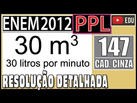 Thumbnail da aula: [ENEM 2012 PPL] 147 📓 VAZÃO Um reservatório de uma cidade estava com 30 m³ de água no momento em
