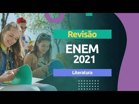 Thumbnail da aula: Literatura ENEM 2021 [Revisão]