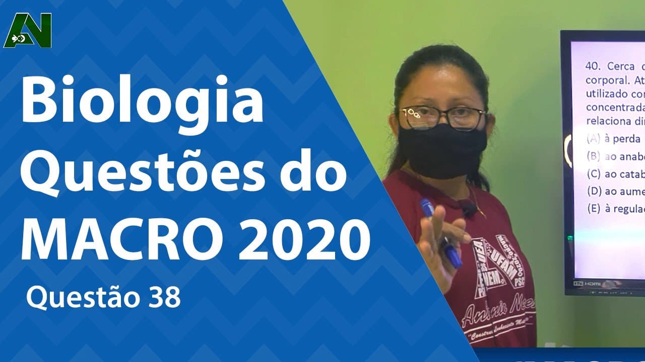 Thumbnail: BIOLOGIA UEA CONHECIMENTOS GERAIS RESOLUÇÕES DAS QUESTÕES - 38 - AN