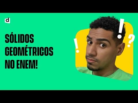 Thumbnail da aula: SÓLIDOS GEOMÉTRICOS | POLIEDROS | REVISÃO PARA O ENEM