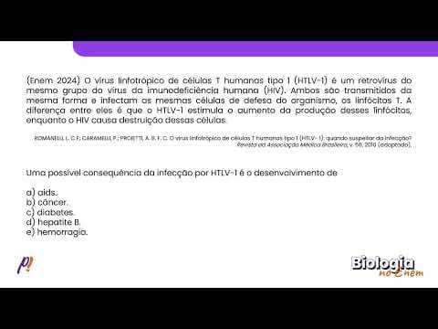 Thumbnail da aula: ENEM 2024 - CLASSIFICAÇÃO DOS SERES VIVOS E PROGRAMA DE SAÚDE | O vírus linfotrópico de células T...