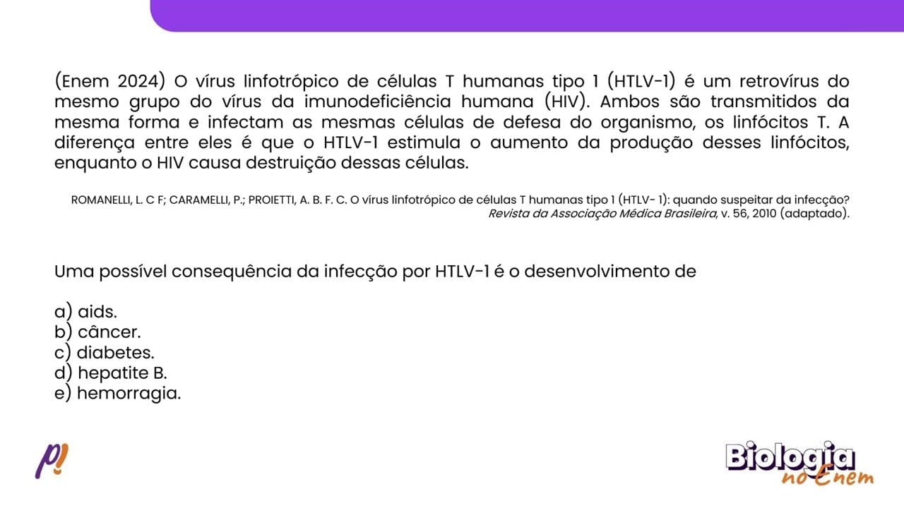 Thumbnail: ENEM 2024 - CLASSIFICAÇÃO DOS SERES VIVOS E PROGRAMA DE SAÚDE | O vírus linfotrópico de células T...