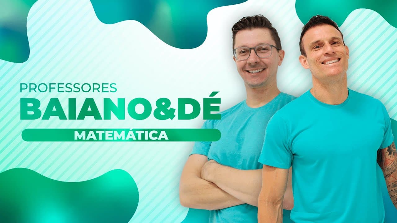 Thumbnail: Aulão Enem Matemática - Prof. Dé e Baiano I EXTENSIVO ENEM BIOEXPLICA
