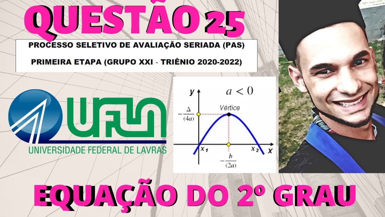 Thumbnail: #️⃣86- 📙Questão 25 resolvida da UFLA 2019 matemática.