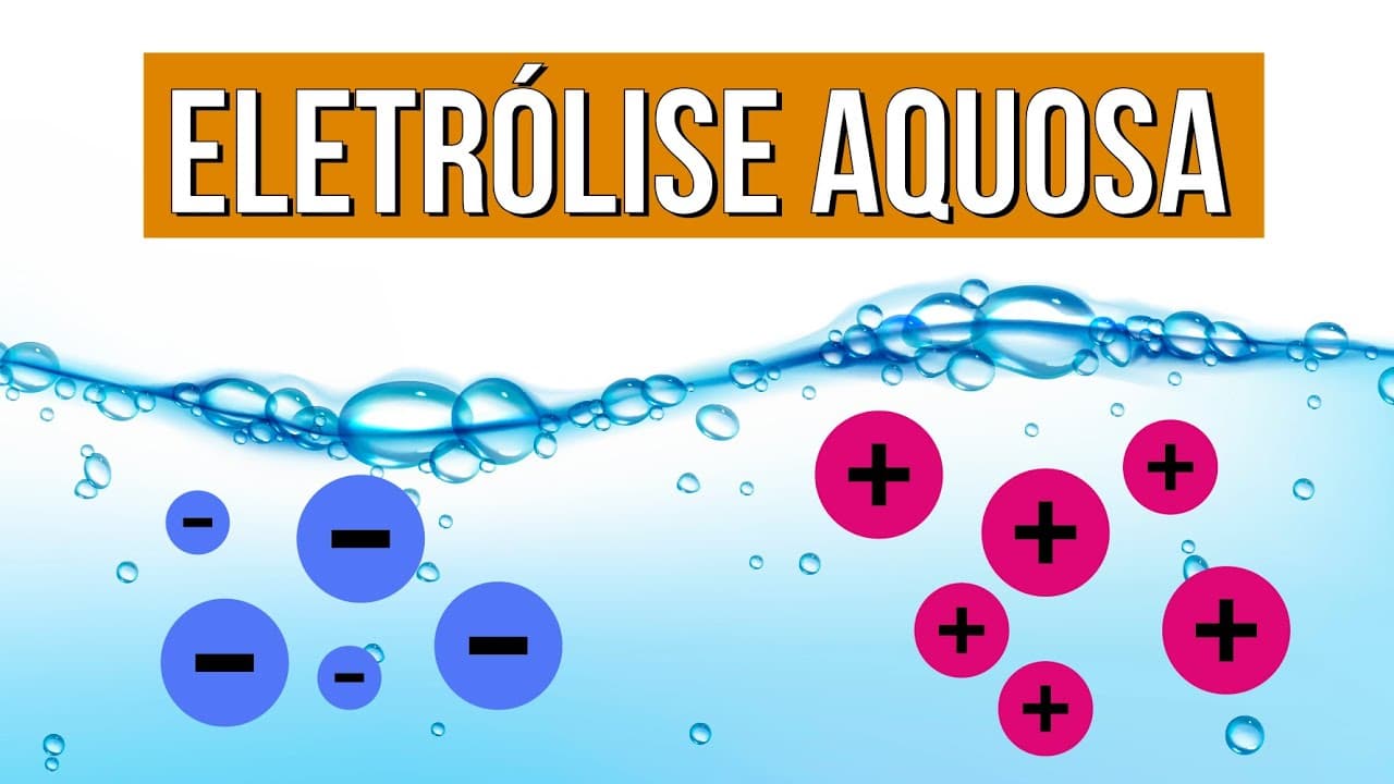 Thumbnail: ELETRÓLISE AQUOSA: o que é e como ocorre | RESUMO DE QUÍMICA PARA O ENEM
