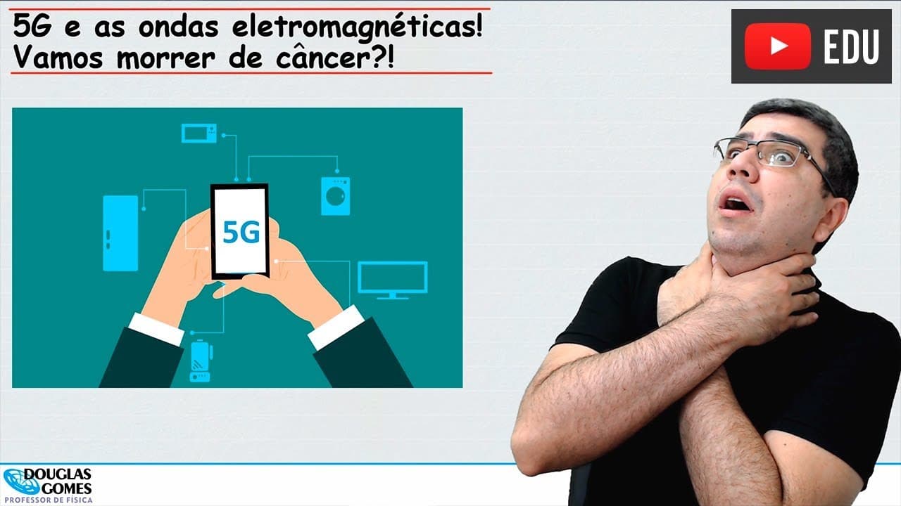 Thumbnail: Tecnologia 5g representa perigo? | Física todo dia | Cotidiano