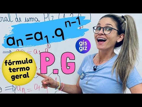Thumbnail da aula: P.G - PROGRESSÃO GEOMÉTRICA - AULA 2 \Prof. Gis/