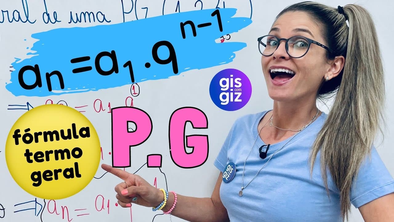 Thumbnail: P.G - PROGRESSÃO GEOMÉTRICA - AULA 2 \Prof. Gis/